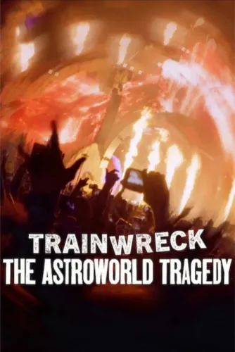 Полный провал: Трагедия на фестивале Astroworld (2025)