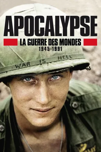 Апокалипсис: Война миров 1945-1991 (2019)