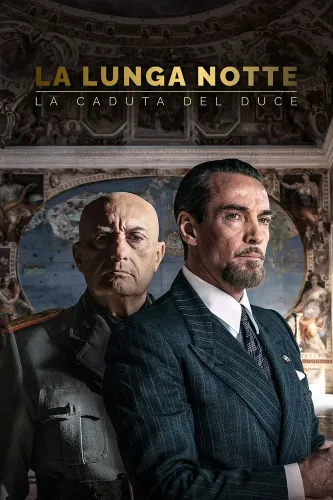 Долгая ночь: Падение дуче (2024)